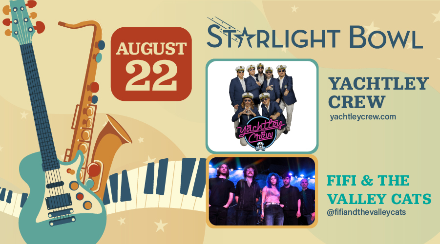 Yachtley Crew / Fifi & The Valley Cats — August 22, 2026 at Starlight Bowl